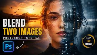 Photoshop Blending Tutorial | Merge Two Photos Like a Pro
