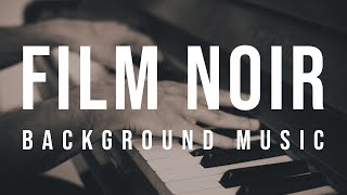 Vignette de la vidéo "Film Noir Background Music for Videos | No Copyright Music - [Epic Free Sounds]"