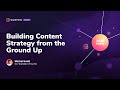 Building Content Strategy from the Ground Up with Surfer [Surfer Academy]