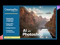 CreativePro Magazine Issue 30: “AI in Photoshop”