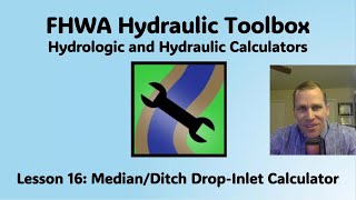 FHWA Hydraulic Toolbox Lesson 16 - Median/Ditch Drop-Inlet Calculator
