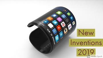 New Inventions 2019 Next Level Technology