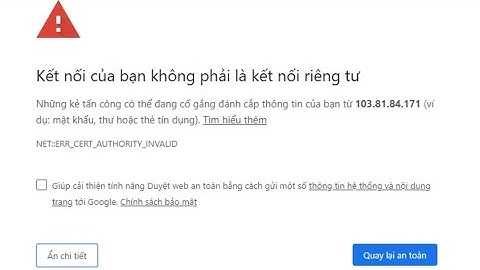 Lỗi không truy cập vào được internet, lỗi trình duyệt web