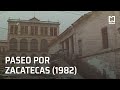 Paseo por Zacatecas (1982)