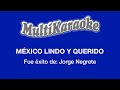 México Lindo Y Querido - Multikaraoke - Fue Éxito de Jorge Negrete