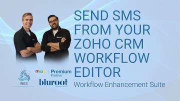 Send SMS from your Zoho Workflow Editor