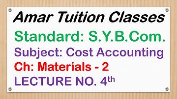 #4 Materials Accounts 2 SY BCom Sem 3 Cost Account Gujarat University | Materials Accounts Kutch Uni