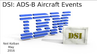 IBM DSI: Aircraft events using ADS-B and Node-RED screenshot 5