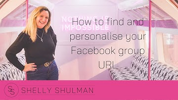 How to find and personalise your Facebook group URL