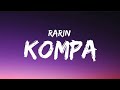 Rarin - Kompa (Lyrics) "she said shes from the island"