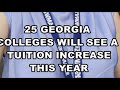 25 Georgia public colleges and universities will see a tuition rise this year