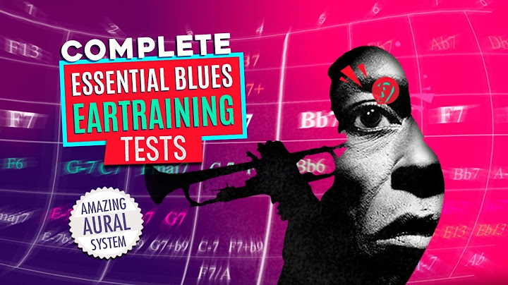Essential Blues Eartraining system +tests + playalong