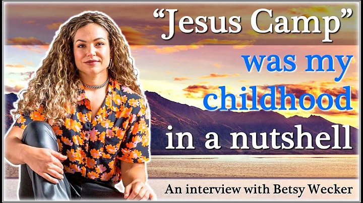 Betsy Wecker: "Jesus Camp" was my childhood in a n...