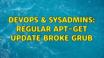 DevOps & SysAdmins: Regular apt-get update broke grub