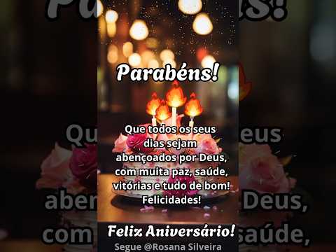 26 De Agosto 🎀 Uma Mensagem de Aniversário Linda e Emocionante! Para alguém muito especial!