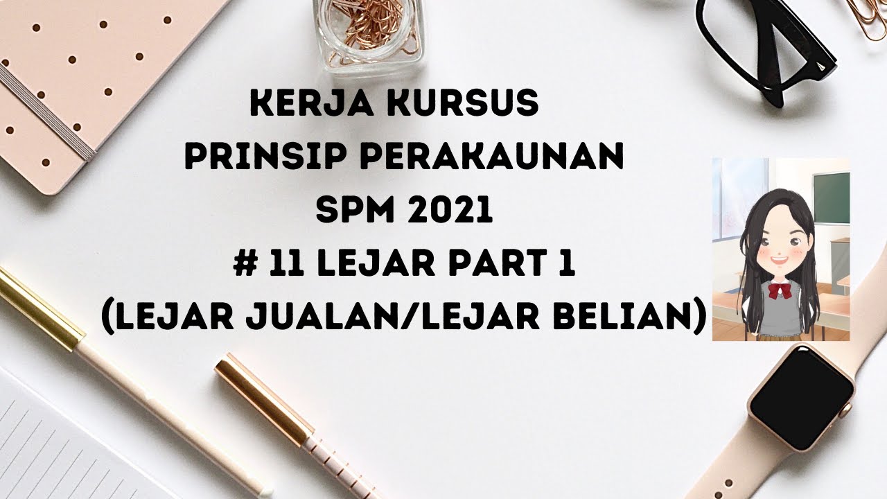 11 I 2021 F5 Kerja Kursus Akaun Lejar Part 1 Lejar Jualan Lejar Belian Youtube