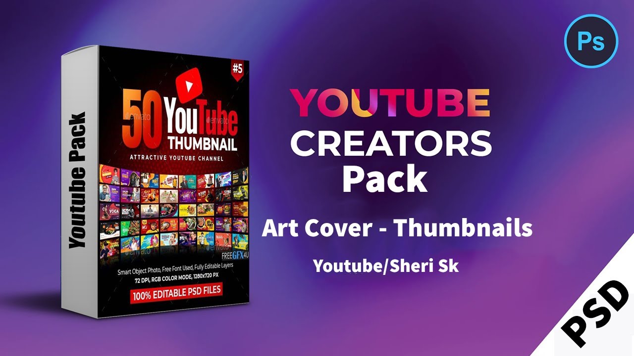 YouTube Thumbnails Templates And Art Cover Templates Download In PSD |Sheri Sk| |Photoshop Tutorial