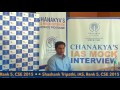 Upsc mock interview shashank tripathi rank 5 ias  cse 2015  english medium  chanakya ias