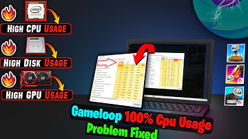 Gameloop 100% High CPU/GPU/Ram/Disk Usage Fix - COD Mobile | PUBG Mobile | Free Fire.
