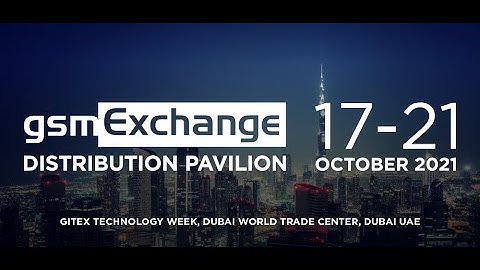 Confirmed Exhibitors @gsmExchange tradeZone @GitexTechWeek 2021