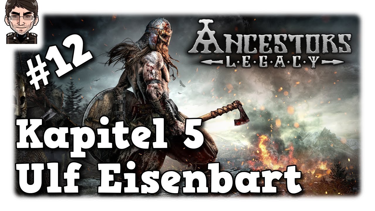 lets play a little game Ancestors Legacy - Wikinger Ulf Eisenbart Kapitel 5 Auf in die Burg #12