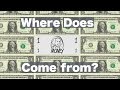 Where Does Money Come From?