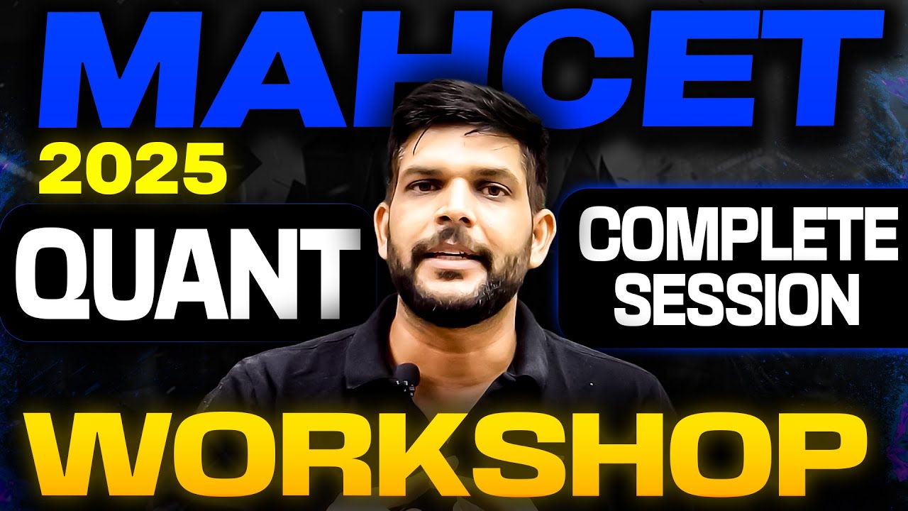 MAH MBA CET 2025 QUANT Complete Workshop Session 02 - YouTube