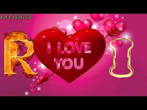 R love I whatsapp status R letter I letter whatsapp status I love R whatsapp status