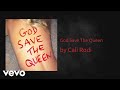 Cali rodi  god save the queen official audio