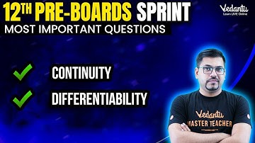 Continuity & Differentiability | Class 12 Maths | CBSE Pre Board 2024 | Harsh Sir @VedantuMath