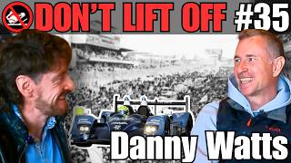 #35 - Danny Watts | From Le Mans Winner To Mental Health Coach