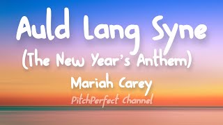 Mariah Carey  Auld Lang Syne the New Years Anthem s