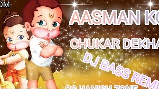 AASMAN KO CHUKAR DEKHA CG HANISH DJ DHAMMU RAIPUR