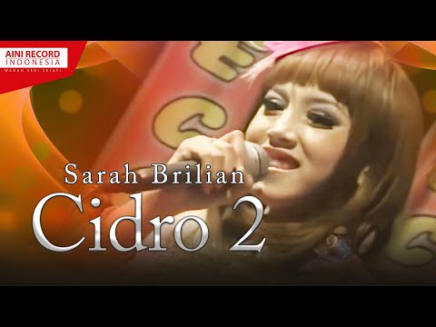 Sarah Brilian - Cidro 2 | Dangdut (Official Music Video)