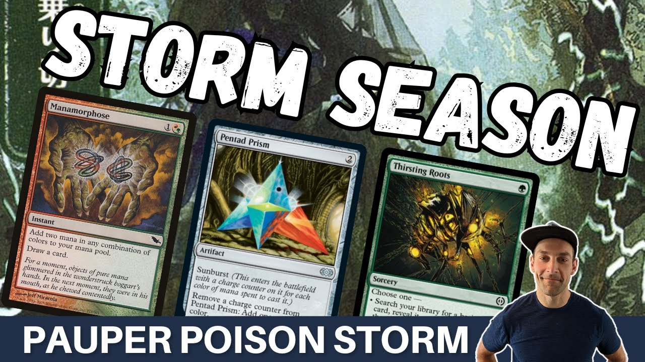 STORMING OFF IN POISON! Pauper Poison Storm can use thirsting roots and manamorphose to chain off!