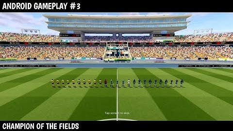 Champion Of The Fields || Special Match - Evergreen Tour || Android Gameplay (HD) #3