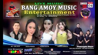 LIVE MALAM SEASON ..4 JULI 2026 // BANG AMOY MUSIC ( ENTERTAINMENT ) DS  PAMUPUKAN KEC CINIRU