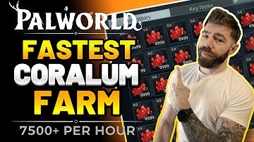The FASTEST Way to Farm Coralum Ore In Palworld (7500+ Per Hour)