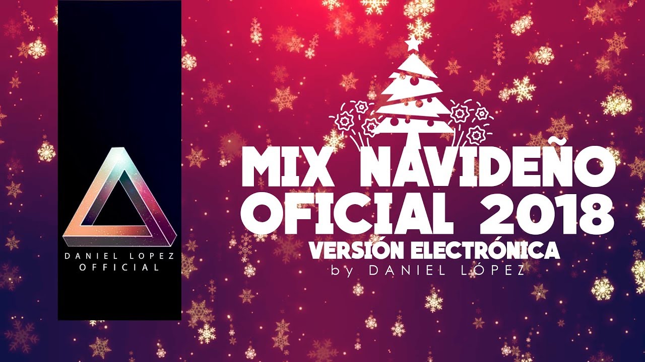 Específico Acorazado Desanimarse Mix Navideño 2018 - 2019 - OFICIAL - Música de Navidad 2018 - Mix Navideño  Bailable 2018 - YouTube