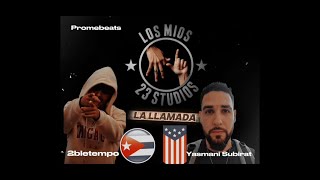 La Llamada - 2Bletempo & Yasmani Subirat Ft Los Mios 23