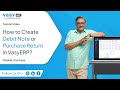 How to Create Debit Note or Purchase Return in VasyERP?