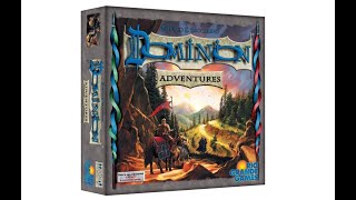 DOMINION Expansion #9 ADVENTURES Going Over The Cards and Mechanics For This Expansion