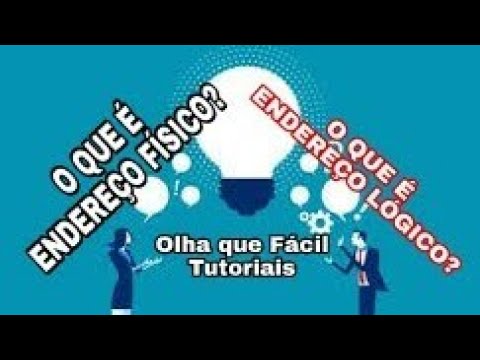 Vídeo: O que é endereço físico e endereço lógico?