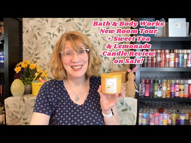 Bath & Body Works New Room Tour + Sweet Tea & Lemonade Candle