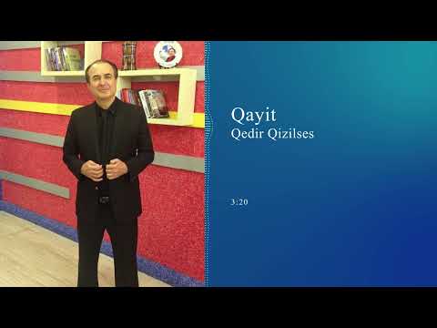 Qedir  Qizilses - Qayıt (Official  Aduio Clip)
