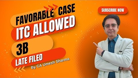 Favorable case on ITC allowance on late filing of GST return. Quick analysis by CA Umesh Sharma