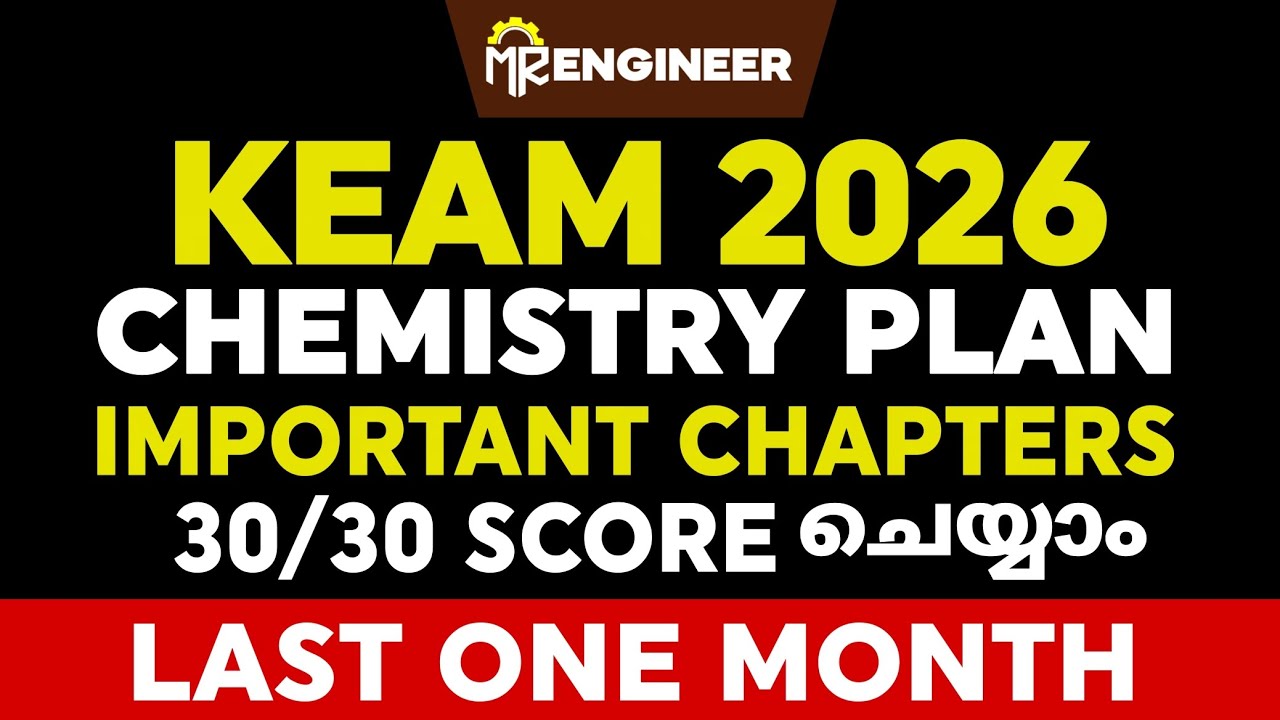 KEAM 2026 Chemistry 😍💯 Study plan and important topics ✨🚀 30/30 method | MR ENGINEER KEAM 