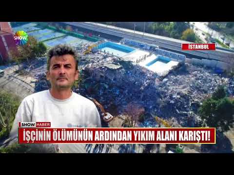 İşçinin ölümünün Ardından Yıkım Alanı Karıştı!