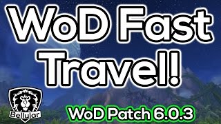 WoD Fast Travel: Fly Anywhere In Draenor in 90s
