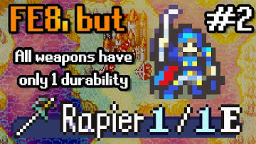 Part 2: Fire Emblem 8, but all weapons have only 1 durability: Ephraim Route Edition: Ch7-Ch10